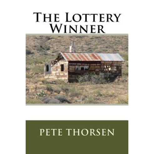The Lottery Winner Paperback, Createspace Independent Publishing Platform