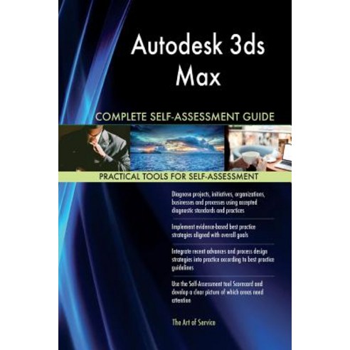 Autodesk 3ds Max Complete Self-Assessment Guide Paperback, Createspace Independent Publishing Platform