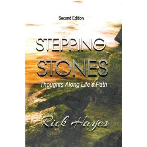 Stepping Stones: Thoughts Along Life''s Path Paperback, Stellium Books