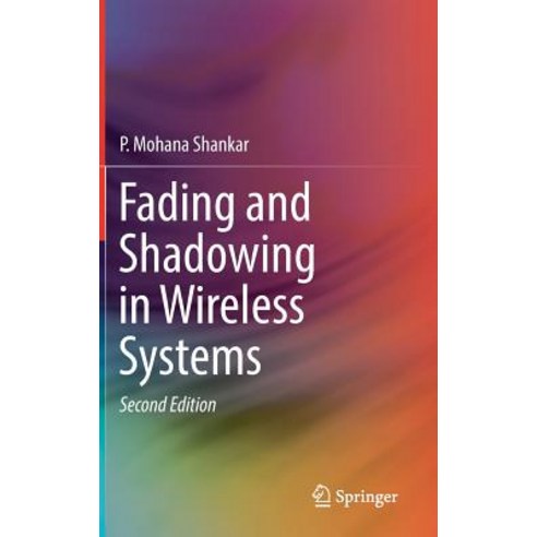 Fading and Shadowing in Wireless Systems Hardcover, Springer