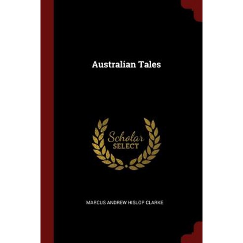 Australian Tales Paperback, Andesite Press