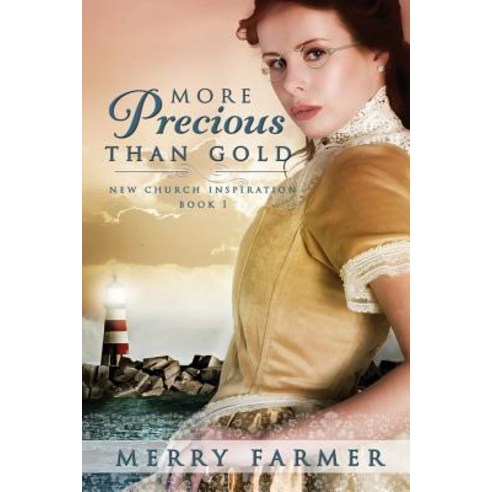 More Precious Than Gold Paperback, Createspace Independent Publishing Platform