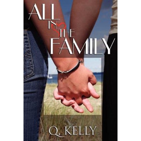 All in the Family Paperback, Createspace Independent Publishing Platform