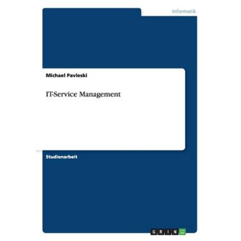 It-Service Management Paperback, Grin Publishing