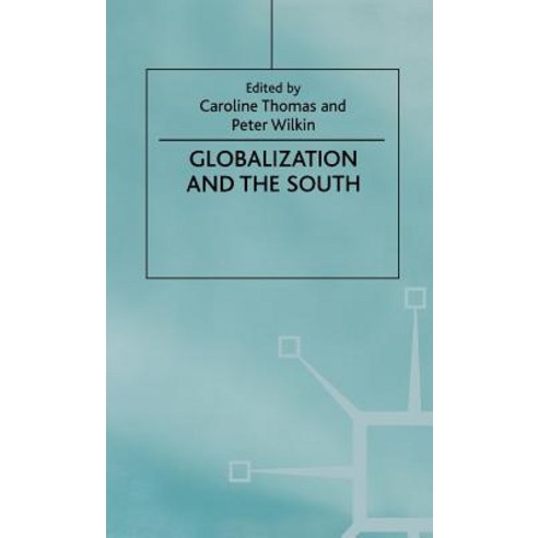 Globalization and the South Hardcover, Palgrave MacMillan