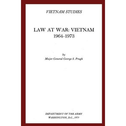 Law at War: Vietnam 1964-1973 Paperback, Createspace