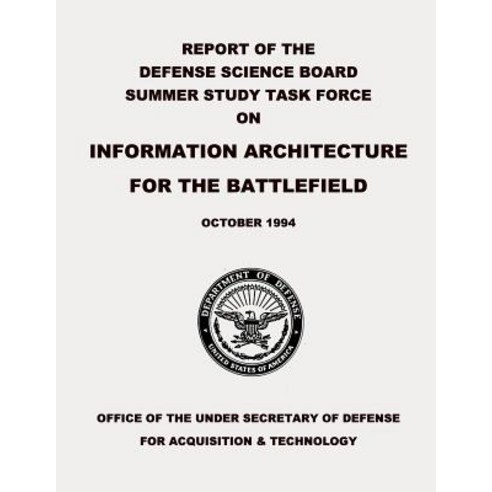 Report of the Defense Science Board Summer Study Task Force on ...
