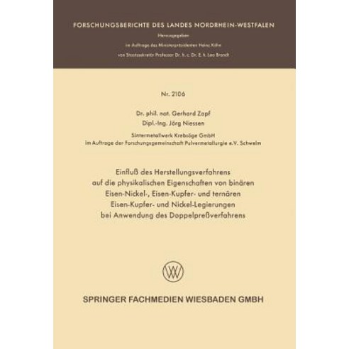 Einflu Des Herstellungsverfahrens Auf Die Physikalischen Eigenschaften Von Binaren Eisen-Nickel- Eise..., Vs Verlag Fur Sozialwissenschaften