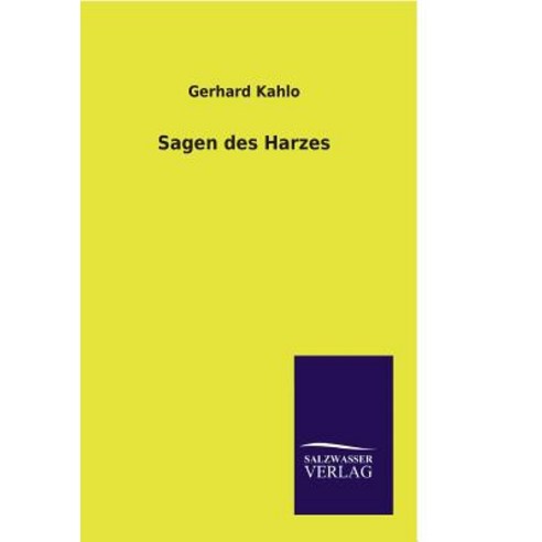 Sagen Des Harzes, Salzwasser-Verlag Gmbh