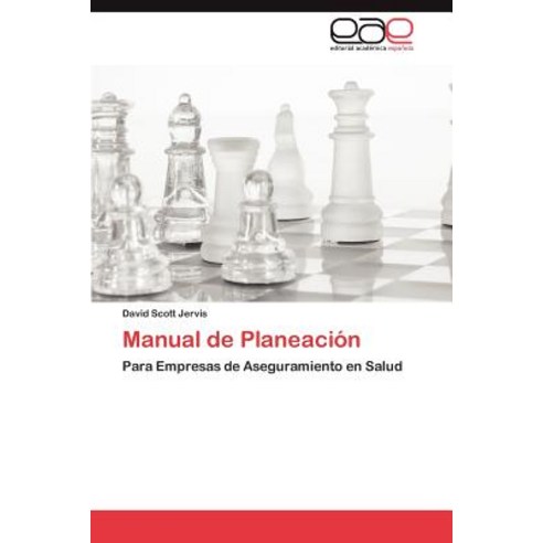 Manual de Planeacion, Eae Editorial Academia Espanola