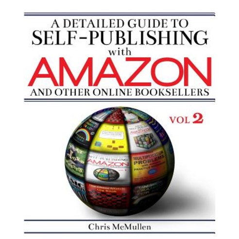 A Detailed Guide to Self-Publishing with Amazon and Other Online Booksellers: Proofreading Author Pag..., Createspace Independent Publishing Platform