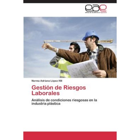 Gestion de Riesgos Laborales, Eae Editorial Academia Espanola