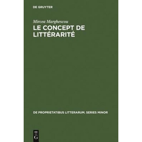 Le Concept de Litterarite, Walter de Gruyter