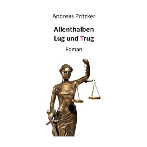 Allenthalben Lug Und Trug, Books on Demand