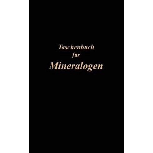 Taschenbuch Fur Mineralogen, Springer
