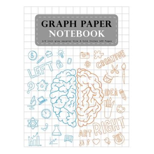 Graph Paper Notebook 1/2 Inch Gray Squares Size 8.5x11 Inches 120 Pages: Composition Notebook Squared ..., Createspace Independent Publishing Platform