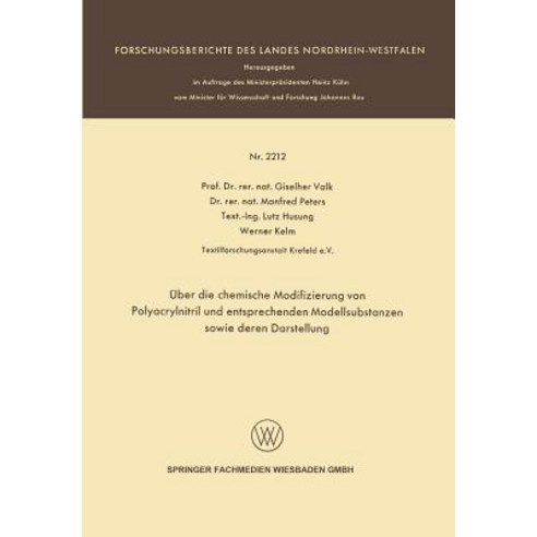 Uber Die Chemische Modifizierung Von Polyacrylnitril Und Entsprechenden Modellsubstanzen Sowie Deren D..., Vs Verlag Fur Sozialwissenschaften