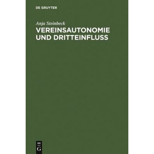 Vereinsautonomie Und Dritteinflu, de Gruyter
