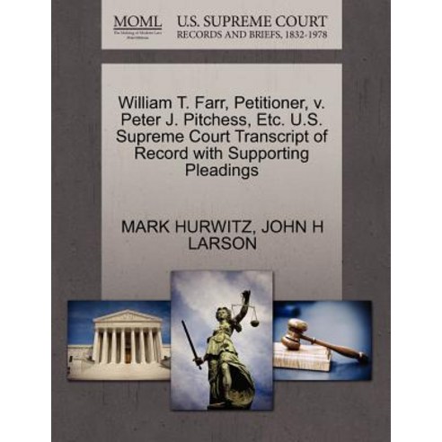 William T. Farr Petitioner V. Peter J. Pitchess Etc. U.S. Supreme Court Transcript of Record with S..., Gale Ecco, U.S. Supreme Court Records