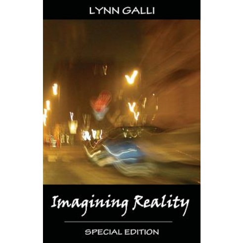 Imagining Reality (Special Edition) Paperback, Penikila Press, LLC