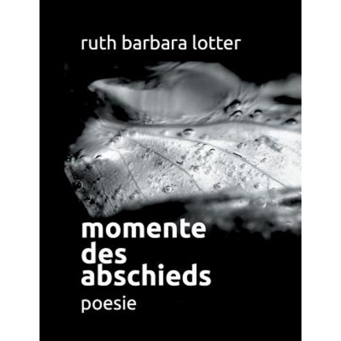 Momente Des Abschieds, Books on Demand