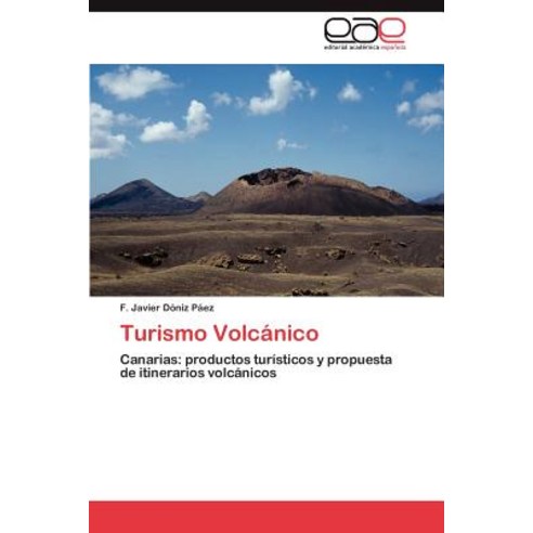 Turismo Volcanico, Eae Editorial Academia Espanola