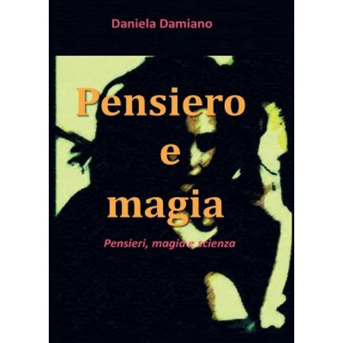 Pensiero E Magia, Youcanprint Self-Publishing