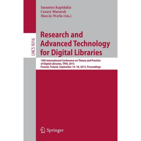 Research and Advanced Technology for Digital Libraries: 19th International Conference on Theory and Pr..., Springer