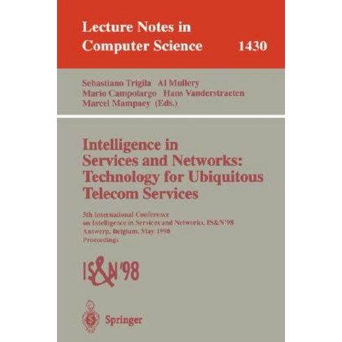 Intelligence in Services and Networks: Technology for Ubiquitous Telecom Services: 5th International C..., Springer