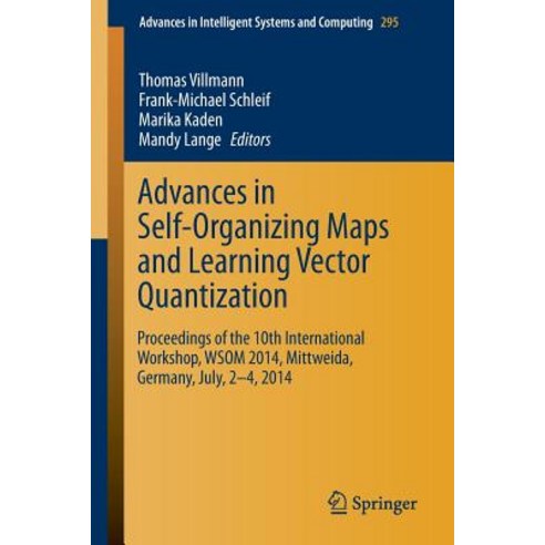 Advances in Self-Organizing Maps and Learning Vector Quantization: Proceedings of the 10th Internation..., Springer