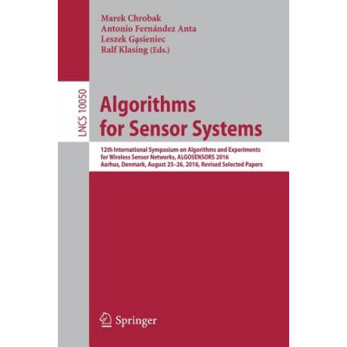 Algorithms for Sensor Systems: 12th International Symposium on Algorithms and Experiments for Wireless..., Springer