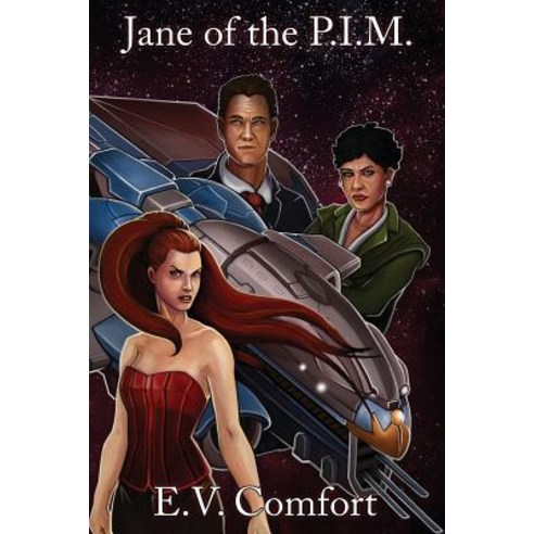 Jane of the P.I.M.: Jane Pace Book 4, Createspace