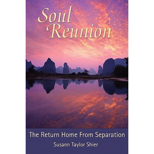 Soul Reunion: The Return Home from Separation, Soul Mastery