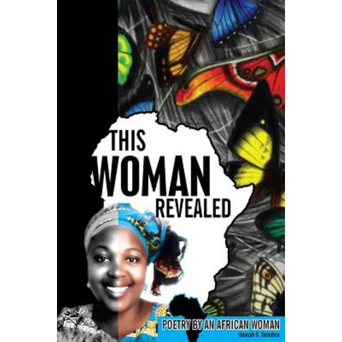 This Woman Revealed: Poetry from an African Woman, Belontos Books