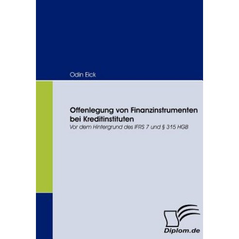 Offenlegung Von Finanzinstrumenten Bei Kreditinstituten, Diplomica Verlag Gmbh