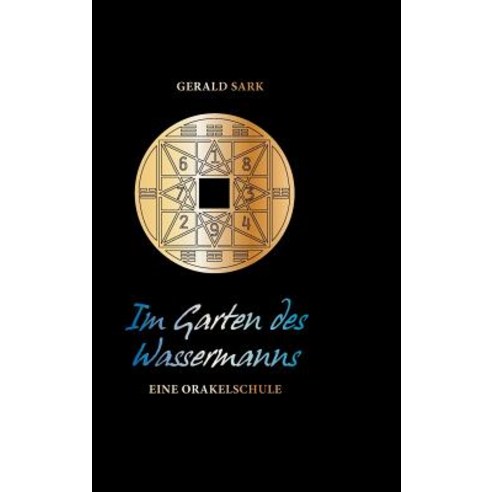 Der Garten Des Wassermanns, Books on Demand