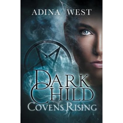 Dark Child (Covens Rising): Omnibus Edition, Momentum