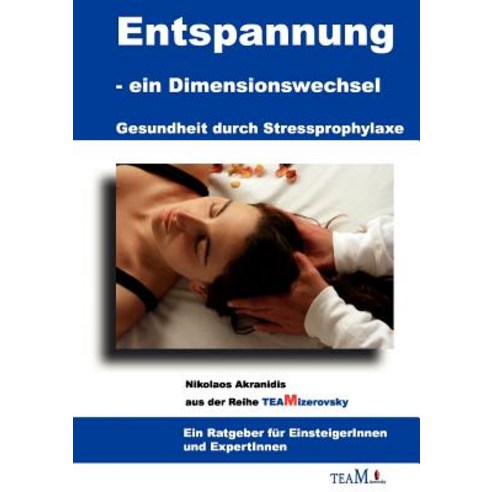 Entspannung ALS Dimensionswechsel, Books on Demand