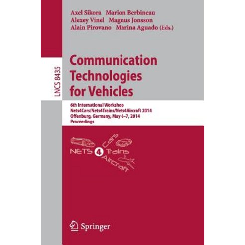 Communication Technologies for Vehicles: 6th International Workshop Nets4cars/Nets4trains/Nets4aircra..., Springer