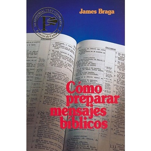 Como Preparar Mensajes Biblicos = How to Prepare Bible Messages, Portavoz