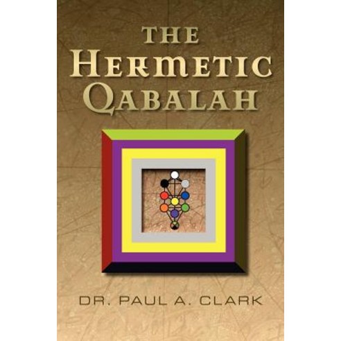 The Hermetic Qabalah, Fraternity of the Hidden Light