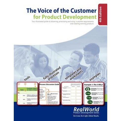 The Voice of the Customer for Product Development 4th Edition: Your Illustrated Guide to Obtaining P..., Rapidinnovation, LLC