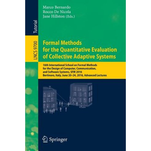 Formal Methods for the Quantitative Evaluation of Collective Adaptive Systems: 16th International Scho..., Springer