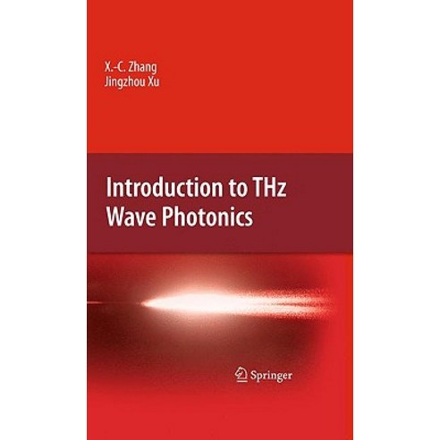 Introduction to THz Wave Photonics, Springer