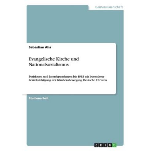 Evangelische Kirche Und Nationalsozialismus, Grin Publishing