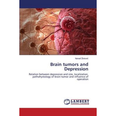 Brain Tumors and Depression, LAP Lambert Academic Publishing