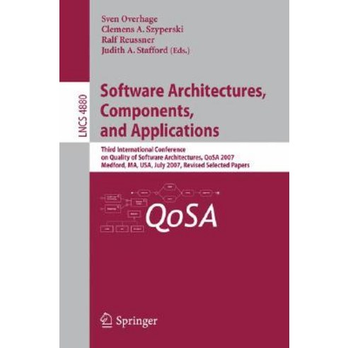Software Architectures Components and Applications: Third International Conference on Quality of Sof..., Springer