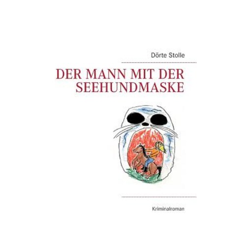 Der Mann Mit Der Seehundmaske, Books on Demand
