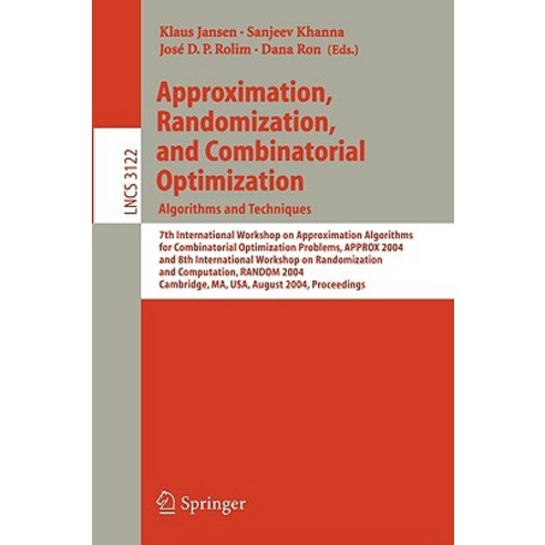 Approximation Randomization and Combinatorial Optimization. Algorithms ...