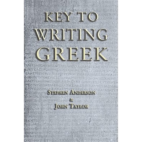 Key to Writing Greek, Bloomsbury Publishing PLC